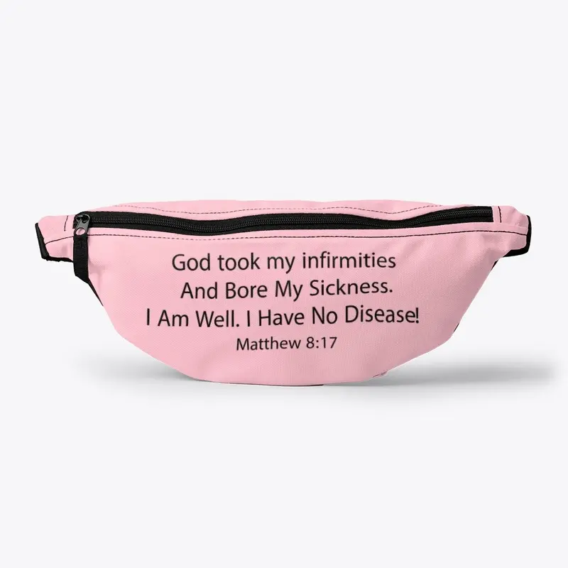 God took my infirmities and bore my ... 