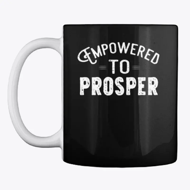 Empowered To Prosper